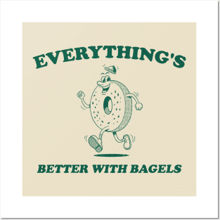 Everything's Better With Bagels Retro Shirt, Unisex Meme T Shirt, Funny Posters and Art